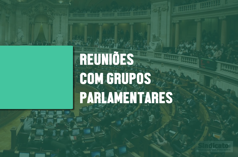 FNE reúne com Grupos Parlamentares do Bloco de Esquerda e do PSD 