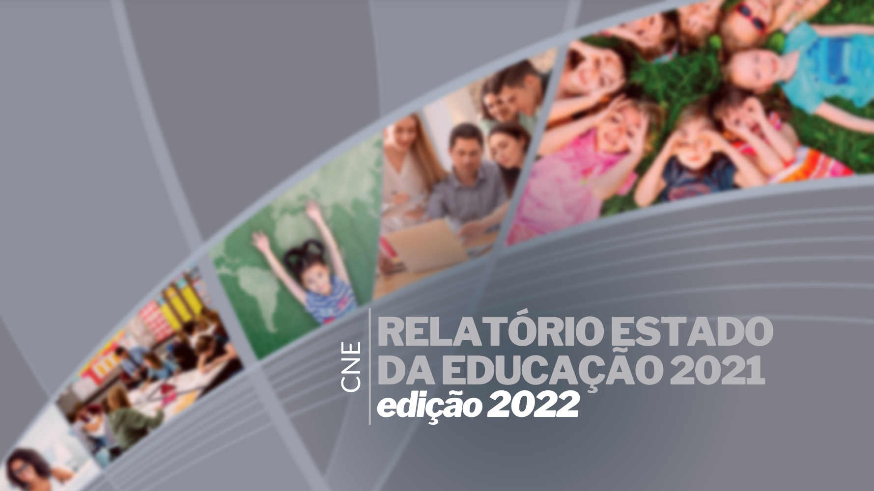 RELATÓRIO ESTADO DA EDUCAÇÃO 2021