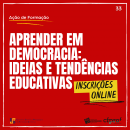33 - APRENDER EM DEMOCRACIA: IDEIAS E TENDÊNCIAS EDUCATIVAS