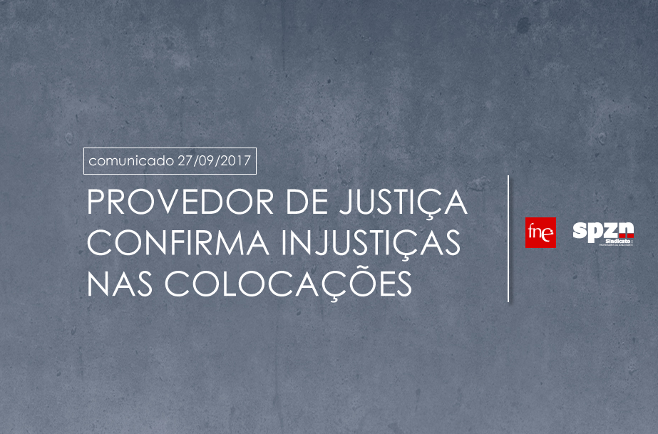 PROVEDOR DE JUSTIÇA CONFIRMA INJUSTIÇAS NAS COLOCAÇÕES 