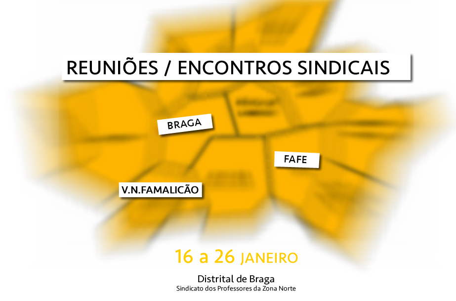Reuniões sindicais SPZN Braga