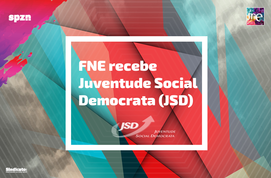 FNE recebe Juventude Social Democrata (JSD) 