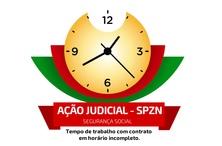 Ação judicial SPZN sobre o tempo de trabalho à segurança Social