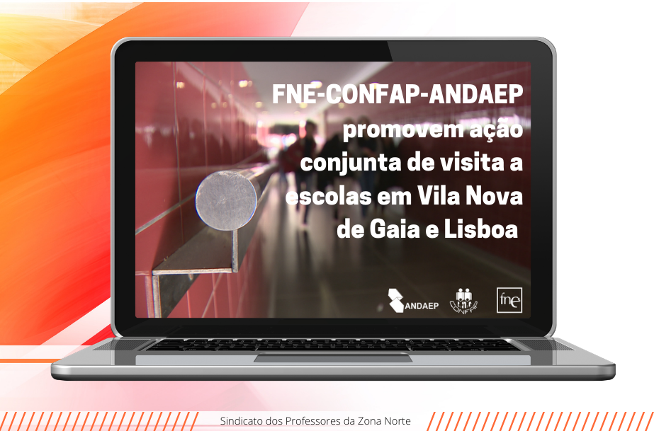 FNE-CONFAP-ANDAEP promovem ação conjunta de visita a escolas em Vila Nova de Gaia e Lisboa