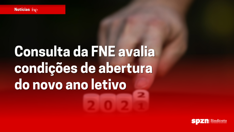 Consulta da FNE avalia condições de abertura do novo ano letivo