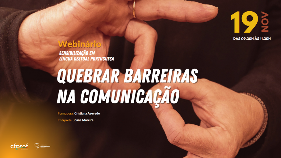 Webinário sobre Língua Gestual Portuguesa: 