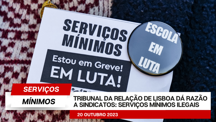 Tribunal da Relação de Lisboa, mais uma vez, dá razão às organizações sindicais de docentes: Serviços mínimos foram ilegais!