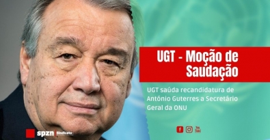 UGT saúda recandidatura de António Guterres a Secretário Geral da ONU